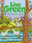 Live Green : Coloring Book - Book