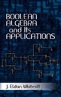 Boolean Algebra and its Applications - Book