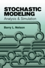 Stochastic Modeling : Analysis & Simulation - Book