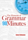 The Elements of Grammar in 90 Minutes - Book