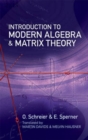 Introduction to Modern Algebra and Matrix Theory - Book