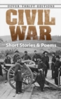 Civil War : Short Stories and Poems - Book