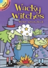Wacky Witches Sticker Activity Book - Book
