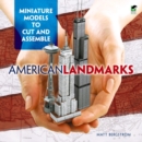American Landmarks: Miniature Models to Cut & Assemble - Book