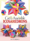 Cut & Assemble Icosahedrons - Book