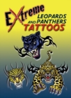 Extreme Leopards and Panthers Tattoos - Book