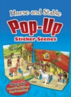 Horse and Stable Popup Sticker Scenes - Book