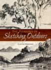 Pleasures of Sketching Outdoors - Book