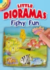 Little Dioramas Fishy Fun - Book