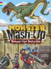 MONSTER MASH-UP--Dinosaurs Face Destruction - Book