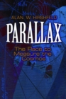 Parallax : The Race to Measure the Cosmos - Book