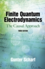 Finite Quantum Electrodynamics : The Causal Approach, Third Edition - Book