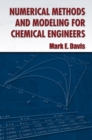 Numerical Methods and Modeling for Chemical Engineers - Book