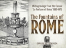 The Fountains of Rome : Selected Plates from the Classic "Le Fontane Di Roma" 1660-1675 - Book