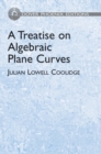 Treatise on Alegbraic Plane Curves - Book