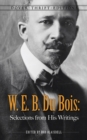 W. E. B. Du Bois: Selections from His Writings - Book