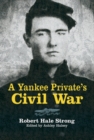 A Yankee Private's Civil War - Book