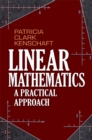 Linear Mathematics : A Practical Approach - Book