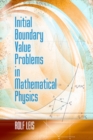 Initial Boundary Value Problems in Mathematical Physics - Book