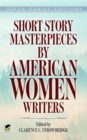 Short Story Masterpieces by American Women Writers - Book
