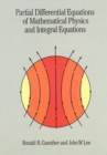 Partial Differential Equations of Mathematical Physics and Integral Equations - Book