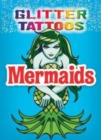 Glitter Tattoos Mermaids - Book