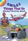 Smiley Things That Go Sticker Activity Book - Book