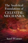 The Analytical Foundations of Celestial Mechanics - Book