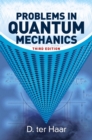 Problems in Quantum Mechanics : Third Edition - Book