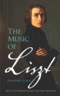 The Music of Liszt - eBook