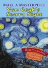 Make a Masterpiece -- Van Gogh's Starry Night - Book
