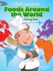 Chef Lorenzo's Foods Around the World Coloring Book - Book