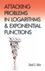 Attacking Problems in Logarithms and Exponential Functions - Book