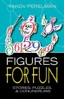 Figures for Fun : Stories, Puzzles and Conundrums - Book