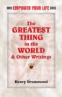 The Greatest Thing in the World and Other Writings - eBook
