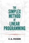 The Simplex Method of Linear Programming - Book