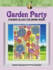 Creative Haven Garden Party Stained Glass Coloring Book - Book