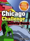 Chicago Challenge Activity Book - Book