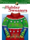 Creative Haven Ugly Holiday Sweaters Coloring Book - Book