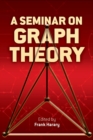 A Seminar on Graph Theory - eBook