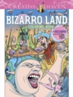 Creative Haven Bizarro Land Coloring Book : by Bizarro cartoonist Dan Piraro - Book