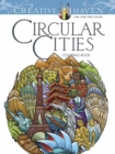 Creative Haven Circular Cities Coloring Book - Book