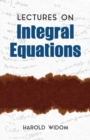 Lectures on Integral Equations - Book