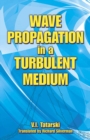 Wave Propagation in a Turbulent Medium - Book