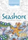 BLISS Seashore Coloring Book : Your Passport to Calm - Book