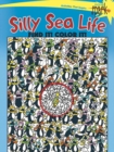 Spark Silly Sea Life Find it! Color it! - Book