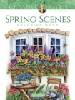Creative Haven Spring Scenes Coloring Book - Book