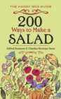 200 Ways to Make a Salad : The Handy 1903 Guide - Book