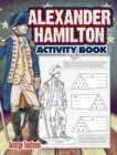 Alexander Hamilton Activity Book - Book