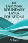 The Laminar Boundary Layer Equations - eBook